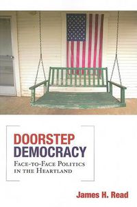 Cover image for Doorstep Democracy: Face-to-Face Politics in the Heartland