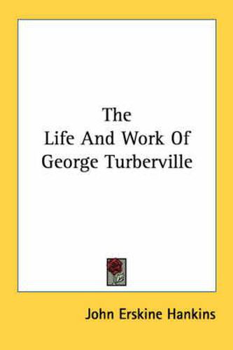 Cover image for The Life and Work of George Turberville