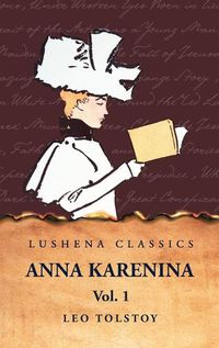 Cover image for Anna Karenina Vol. 1