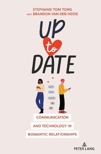 Cover image for Up to Date: Communication and Technology in Romantic Relationships