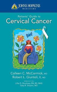 Cover image for Johns Hopkins Patients' Guide To Cervical Cancer