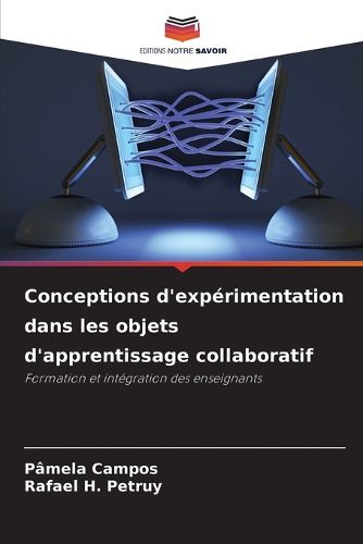 Cover image for Conceptions d'experimentation dans les objets d'apprentissage collaboratif