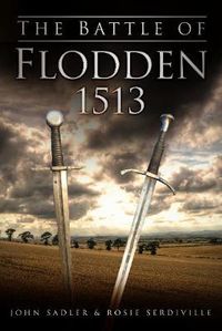 Cover image for The Battle of Flodden 1513