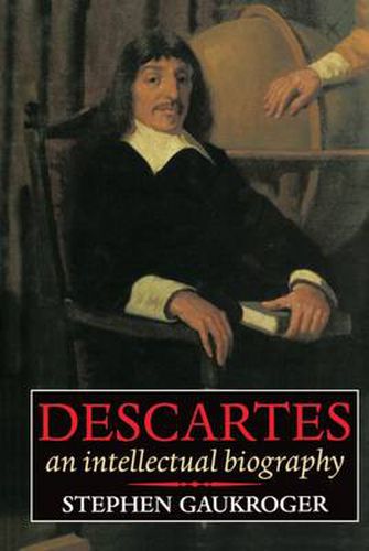 Cover image for Descartes: An Intellectual Biography
