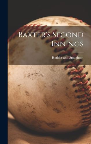 Cover image for Baxter's Second Innings