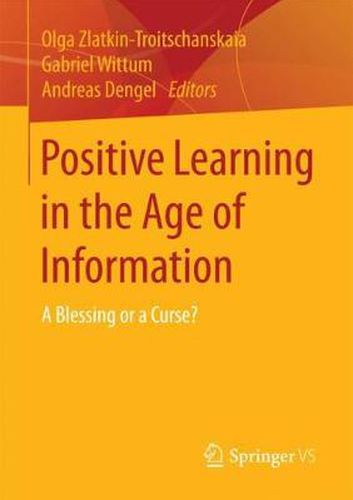 Cover image for Positive Learning in the Age of Information: A Blessing or a Curse?