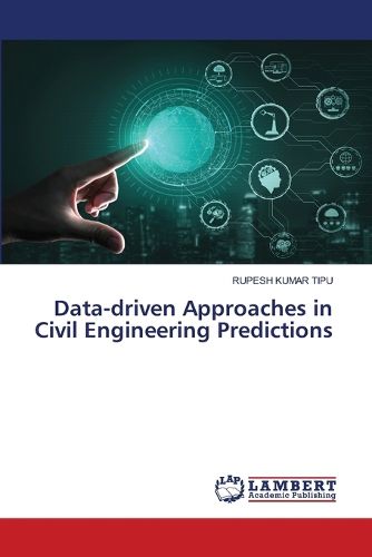 Cover image for Data-driven Approaches in Civil Engineering Predictions