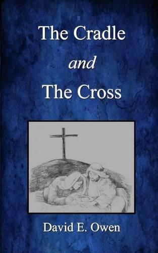 The Cradle and The Cross