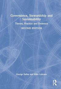 Cover image for Governance, Stewardship and Sustainability: Theory, Practice and Evidence
