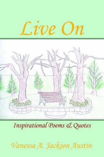 Cover image for Live on: Inspirational Poems and Quotes