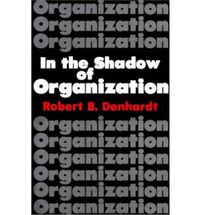 Cover image for In the Shadow of Organization