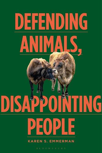 Cover image for Defending Animals, Disappointing People
