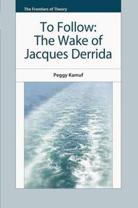 Cover image for The Wake of Jacques Derrida