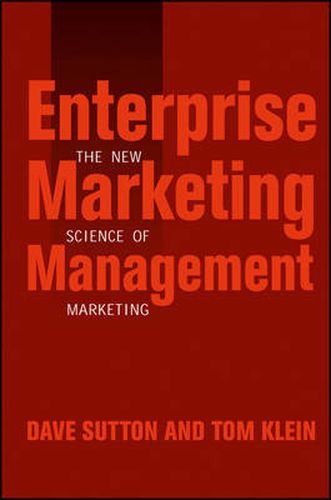 Cover image for Enterprise Marketing Management: The New Science of Marketing