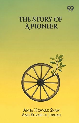 Cover image for The Story Of A Pioneer (Edition1)
