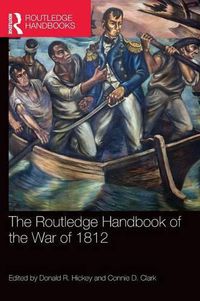 Cover image for The Routledge Handbook of the War of 1812