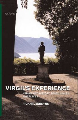 Cover image for Virgil's Experience: Nature and History - Times, Names and Places