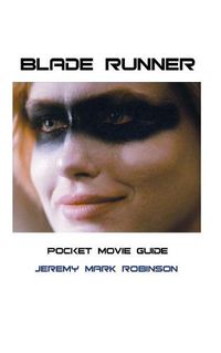 Cover image for Blade Runner: Pocket Movie Guide