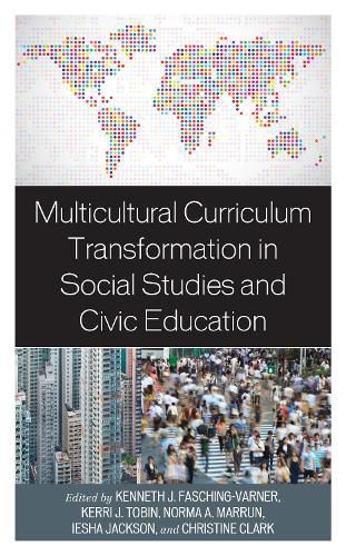 Cover image for Multicultural Curriculum Transformation in Social Studies and Civic Education