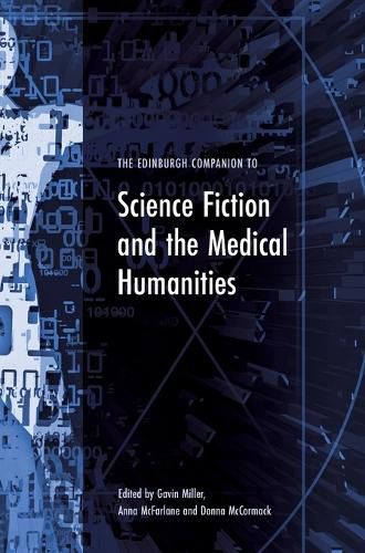 Cover image for The Edinburgh Companion to Science Fiction and the Medical Humanities