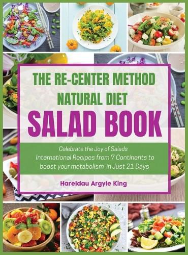 Cover image for The Re-Center Method Natural Diet Salad Book