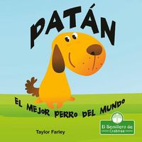 Cover image for Patan. El Mejor Perro del Mundo