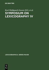 Cover image for Symposium on Lexicography IV: Proceedings of the Fourth International Symposium on Lexicography April 20-22, 1988, at the University of Copenhagen