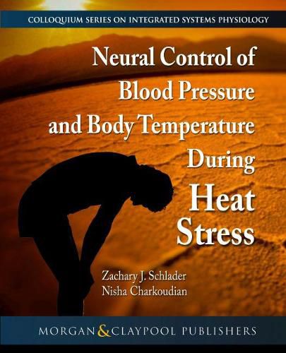 Cover image for Neural Control of Blood Pressure and Body Temperature During Heat Stress