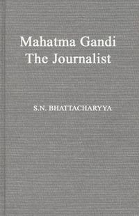 Cover image for Mahatma Gandhi the Journalist