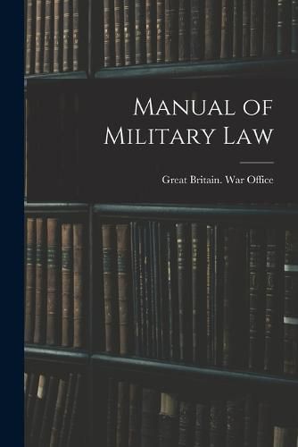 Cover image for Manual of Military Law