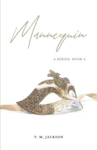 Cover image for Mannequin: A series: Book 4