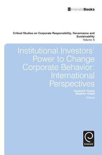 Institutional Investors' Power to Change Corporate Behavior: International Perspectives