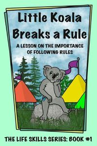 Cover image for Little Koala Breaks a Rule