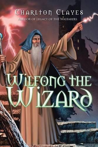 Cover image for Wilfong the Wizard