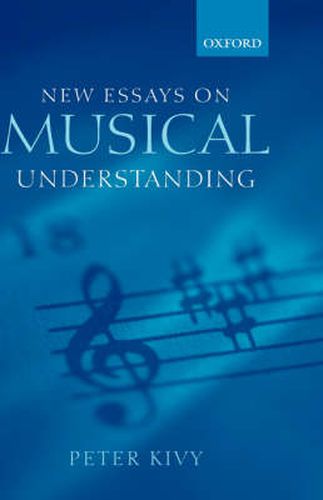 New Essays on Musical Understanding