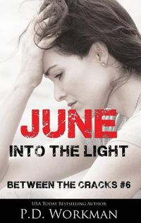 Cover image for June, Into the Light