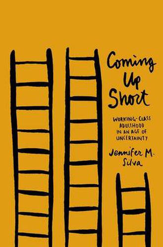 Cover image for Coming Up Short: Working-Class Adulthood in an Age of Uncertainty