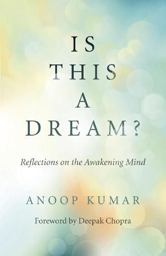 Cover image for Is This a Dream?: Reflections on the Awakening Mind