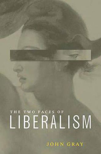 Cover image for Two Faces of Liberalism