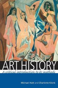 Cover image for Art History: A Critical Introduction to its Methods