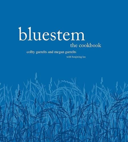 Bluestem: The Cookbook