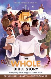 Cover image for The Whole Bible Story - Everything that Happens in the Bible