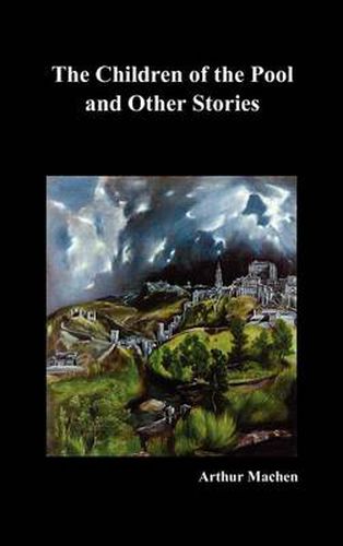 Cover image for The Children of the Pool and Other Stories (including The Shining Pyramid, The Red Hand, Out of the Earth, and Change)