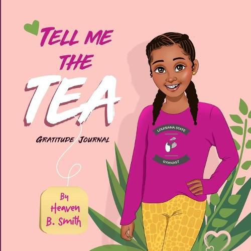 Cover image for Tell Me The Tea Gratitude Journal