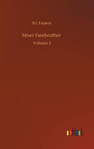 Cover image for Miser Farebrother: Volume 2