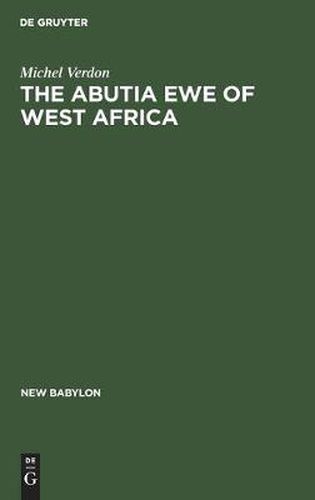 Cover image for The Abutia Ewe of West Africa: A Chiefdom that Never Was