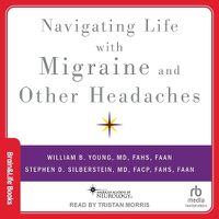 Cover image for Navigating Life with Migraine and Other Headaches