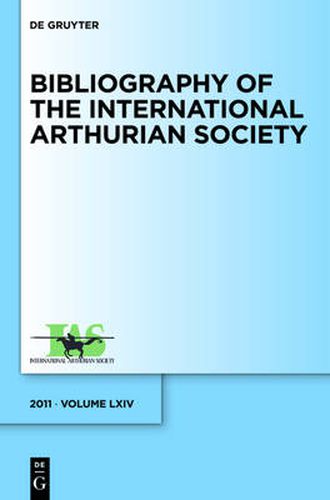 Bibliography of the International Arthurian Society. Volume LXIV (2011)