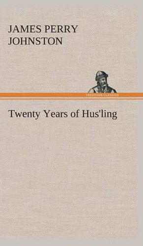 Cover image for Twenty Years of Hus'ling