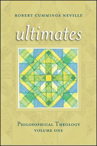 Cover image for Ultimates: Philosophical Theology, Volume One